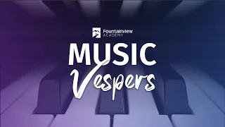Live Music Vespers - Part 1 | March 31 2023