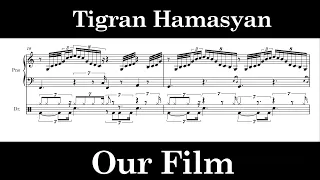Tigran Hamasyan - Our Film (Transcription)