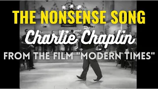 The Nonsense Song - Charlie Chaplin - Modern Times - Lyrics