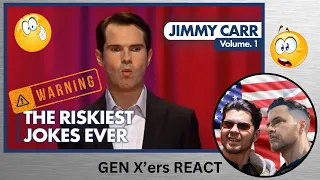 GEN X'ers REACT | Jimmy Carr | Riskiest Jokes VOL 1