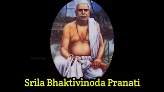 Srila Bhaktivinoda Thakura Pranati - Pranaam Mantra