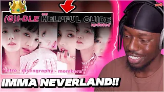 REACTING TO A Helpful Guide to (G)I-DLE! by lovinsoojin **new NEVERLAND out heree!!**