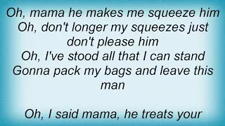 Susan Tedeschi - Mama, He Treats Your Daughter Mean Lyrics