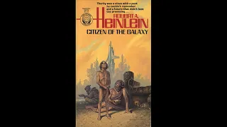 Citizen of the Galaxy by Robert A. Heinlein (Gary Tipton)
