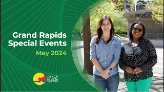 Grand Rapids Events - May 2024