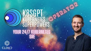 Kubernetes 24/7 AI SRE with K8sGPT Operator