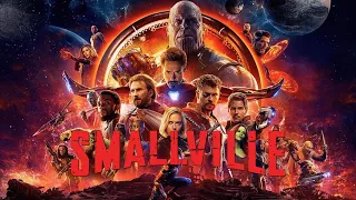 Avengers Infinity War Opening Smallville