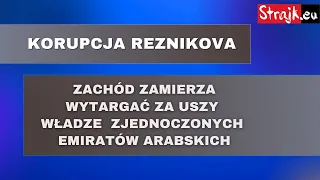 Komentarze dnia Strajku: Korupcja Reznikova, Emiraty ostrzeżone i koksowa Bearbock