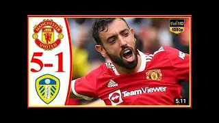 manchester united vs leeds 5 1 Extended Highlights and all goals HD