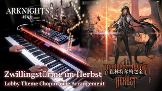 “Visage” Zwillingstürme im Herbst/アークナイツ (Arknights) Event Lobby Theme Chopin-Vibe Piano Arrangement