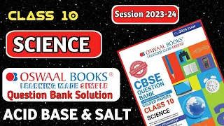Oswaal Question Bank for class 10 Science 2023-24 | Acid Base and Salts | CBSE 🔥 LIVE