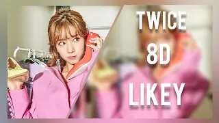 TWICE (트와이스) - LIKEY 8D | [ USE HEADPHONES ]