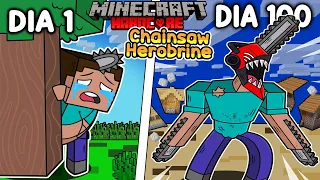 👹Sobreviví 100 DÍAS siendo CHAINSAW HEROBRINE en Minecraft HARDCORE!