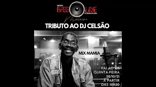 TRIBUTO DJ CELSÃO MIX MANIA O BALANÇO DO MOMENTO 28/10/21