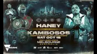 HANEY VS KAMBOSOS 2 FULL FIGHT AND INTERVIEWS