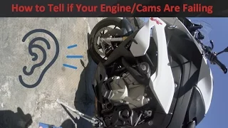 BMW S1000XR-R-RR: Ticking Engine = Cam Failure? How to tell the difference.