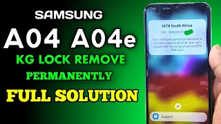 Samsung MTN South Africa  Lock Remove Solution / Samsung KG Lock Bypass Solution / A04e KG Remove