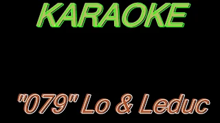 "079"-KARAOKE (LO & LEDUC) 🎵🎤🎹🎧🎸🌹