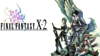 Clement Remembers Final Fantasy! (X-2)