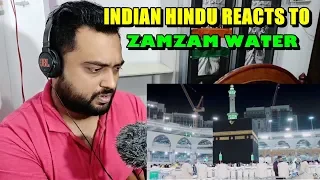 Indian Hindu Reacts to Zamzam Water