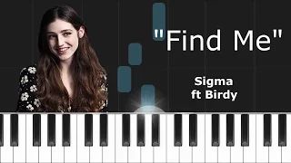 Sigma - "Find Me" ft Birdy Piano Tutorial - Chords - How To Play - Cover