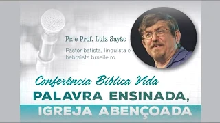 "Alcançando o Equilíbrio - Calvinismo ou Arminianismo?" - Pr. Luiz Sayão. 10/12/2016 (manhã)