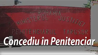 Concediu in penitenciar !