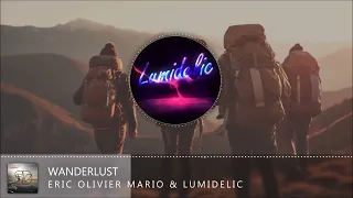 Eric Olivier Mario & Lumidelic - Wanderlust