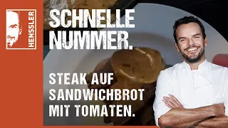 Schnelles Steak-Rezept mit Sandwichbrot und Tomaten Asia Style von Steffen Henssler