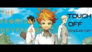 The Promised Neverland Opening - Touch Off (English Cover)