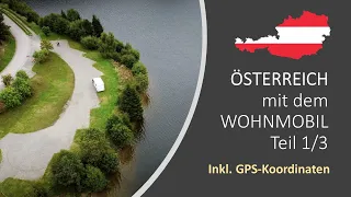 Mit dem Wohnmobil durch Österreich (Teil 1/4) inkl. GPS-Koordinaten / September 2020