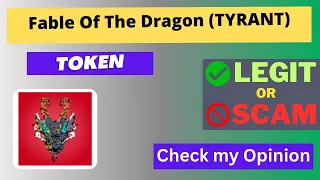 Is Fable Of The Dragon (TYRANT) Token Legit or Scam ??