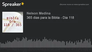 365 dias para la Biblia - Dia 118