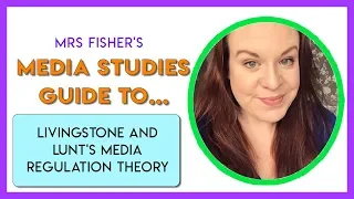 Media Studies - Livingstone & Lunt's Regulation Theory - Simple Guide For Students & Teachers