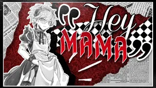 [DC] Hey Mama | Danganronpa Mep #4