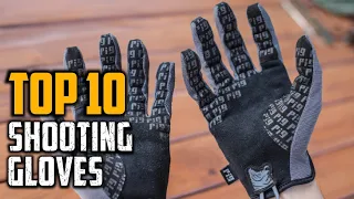 Top 10 Best Shooting Gloves in 2024