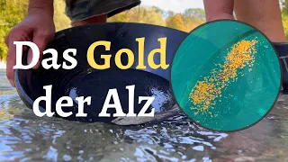 Goldwaschen in Bayern - Das Gold der Alz