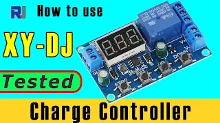 How to use XY-DJ Battery Charge Control Module with Over Charge Protection Solar - Robojax