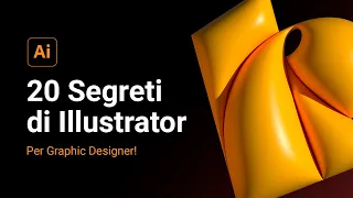 20 Segreti di Illustrator che ogni Graphic Designer DOVREBBE CONOSCERE!