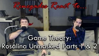 Renegades React to... Game Theory: Rosalina Unmasked Parts 1 & 2