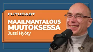 Maailmantalous ei palaa ennalleen | Jussi Hyöty #352