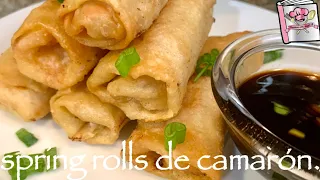 🍤COMO HACER ROLLITOS PRIMAVERA DE CAMARÓN CON MASA CASERA (How to make shrimp spring rolls)