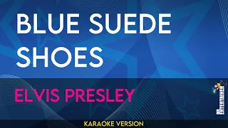 Blue Suede Shoes - Elvis Presley (KARAOKE)