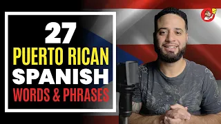 27 Puerto Rican Spanish Words & Phrases You Should Know 🇵🇷