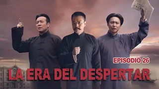 La era del despertar - Episodio 26 | Doblado al Español