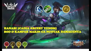 Hyper carry HANABI | AUSTUS | "CADIA, ARCERY, VENOM" Sekali gigit musuh langsung bobo