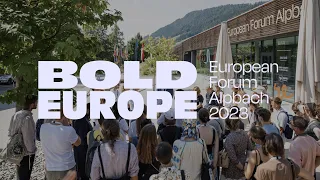 European Forum Alpbach 2023 | Bold Europe