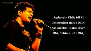 Aashayein (LYRICS) Krishnakumar Kunnath (K.K), Salim Merchant, Salim-Sulaiman, Irfan Siddique