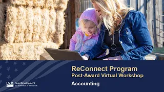 ReConnect Program Post Award Workshop - Accounting