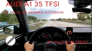 Audi A1 35 TFSI 150 PS *TOP SPEED* German Autobahn *222 Km/h* POV